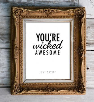 youre wicked awesome